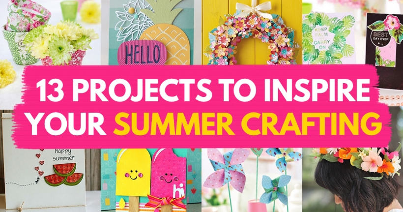 13 Projects To Inspire Your Summer Crafting