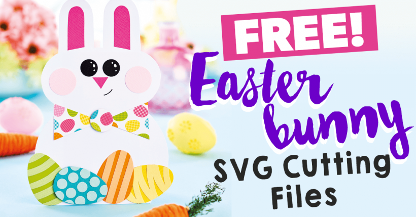Download FREE Easter Bunny SVG Cutting Files paper craft download