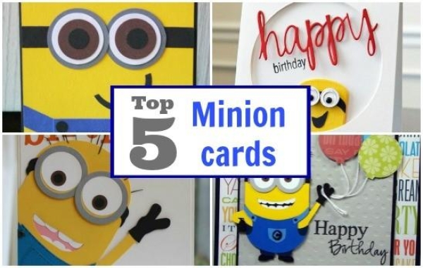 Top 5 Minions themed cards