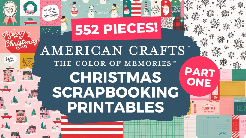 American Crafts Christmas Scrapbooking Printables Part One