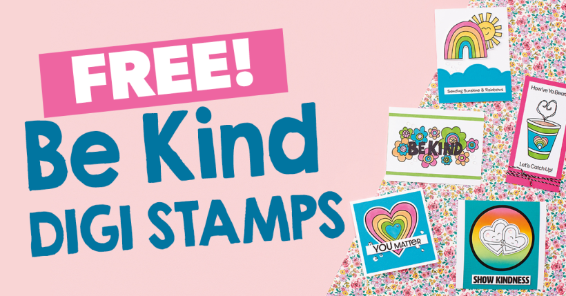 FREE Be Kind Digi Stamps