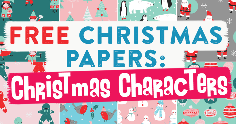 FREE Christmas Papers: Christmas Characters
