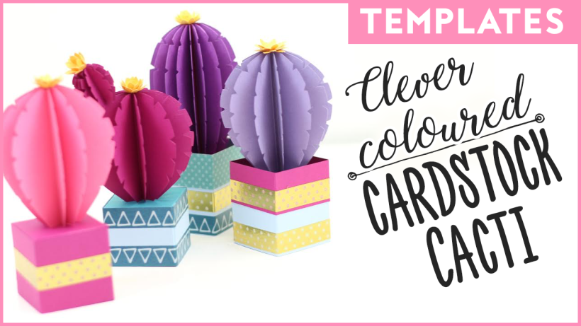 Clever Coloured Cardstock Cacti: Template