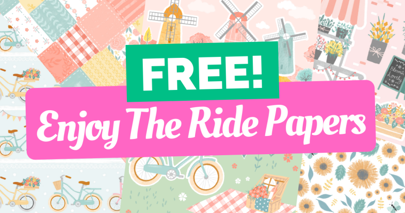 FREE Enjoy The Ride Papers