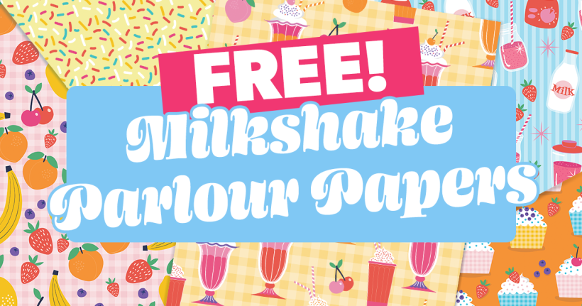 FREE Milkshake Parlour Papers