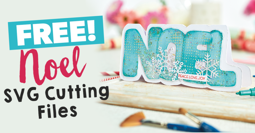 FREE Noel SVG Digital Cutting Files