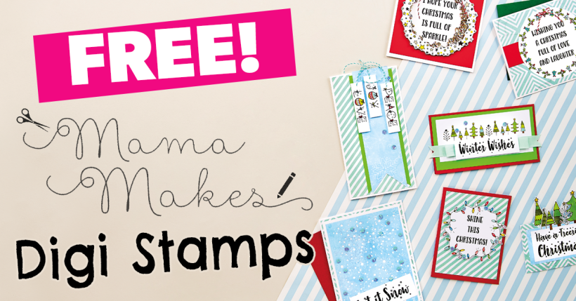 FREE Mama Makes Festive Sentiment Digi Stamps