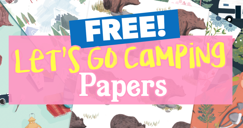 FREE Let’s Go Camping Papers