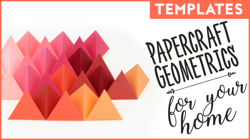Papercraft Geometrics For Your Home: Template