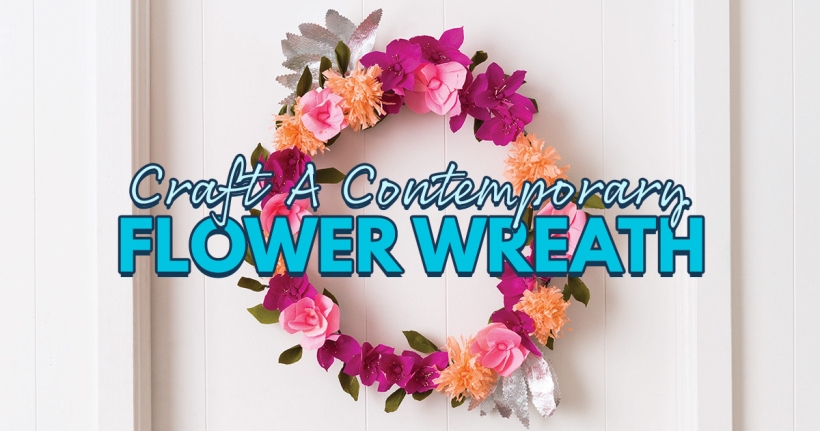 Craft a Contemporary Flower Wreath