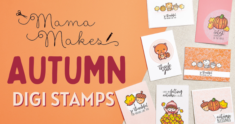 Mama Makes Autumn Digi Stamps