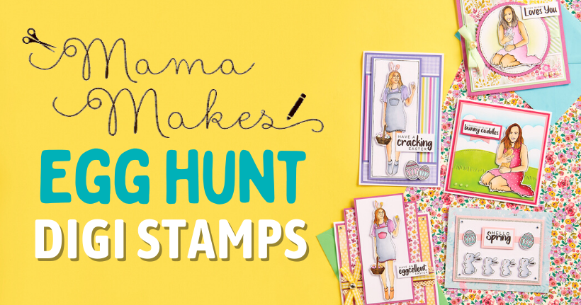 Mama Makes Egg Hunt Digi Stamps