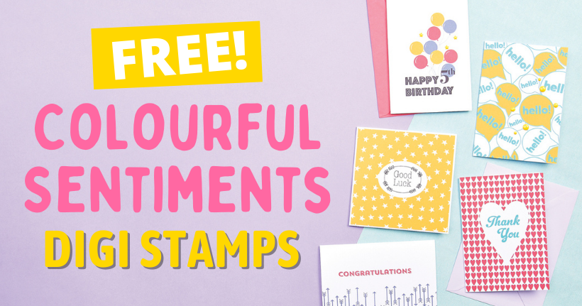 FREE Colourful Sentiments Digi Stamps