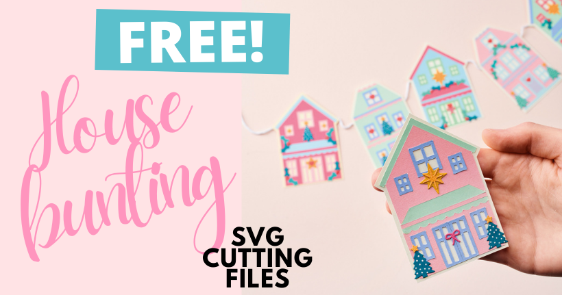FREE House Bunting SVG Cutting Files